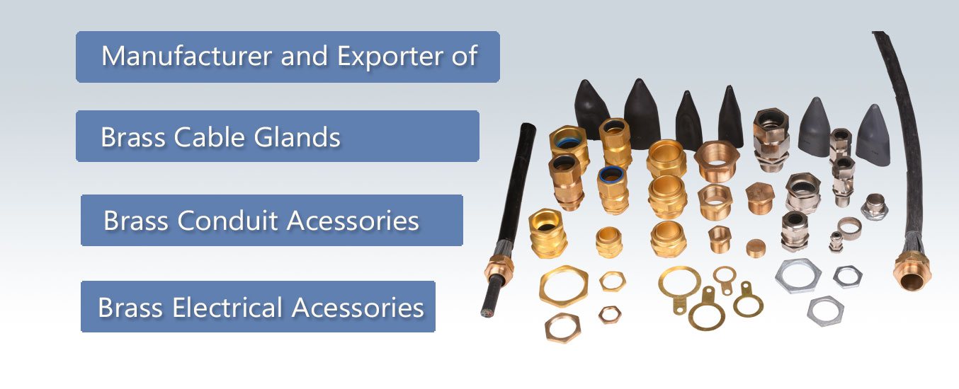 Welcome to Mahindra Brass Products, Brass Cable Glands, Brass Conduit Accessories, Electrical Accessories